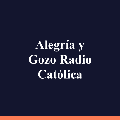 Alegría y Gozo Radio Católica