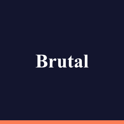 Brutal