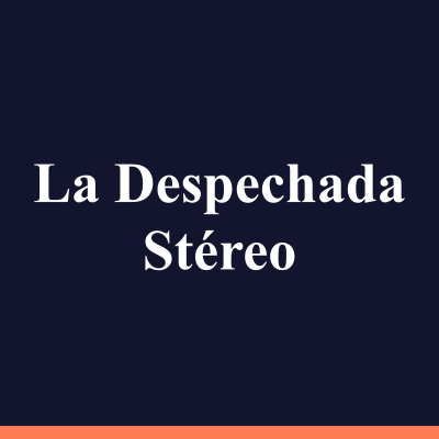 La Despechada Stéreo