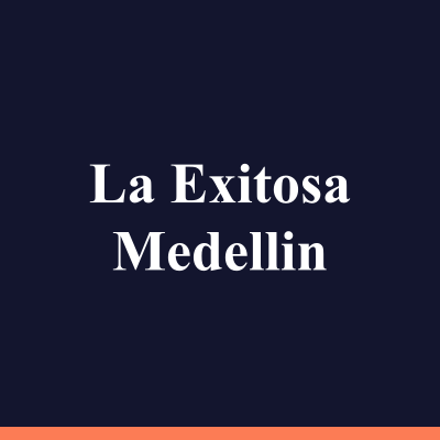 La Exitosa Medellin