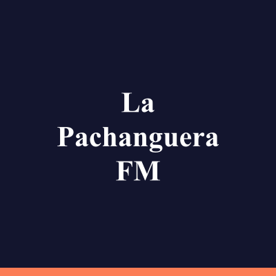 La Pachanguera FM