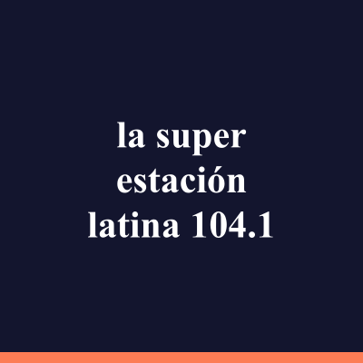 la super estación latina 104.1 armenia