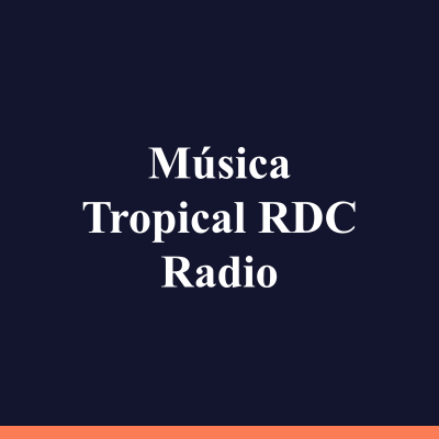 Música Tropical RDC Radio