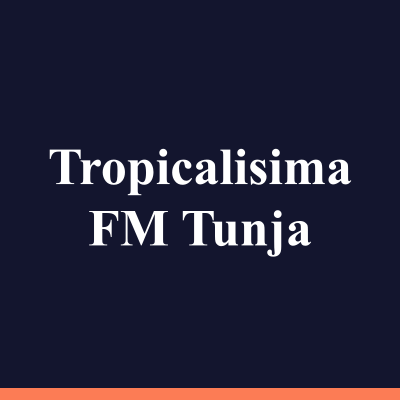 Tropicalisima FM Tunja