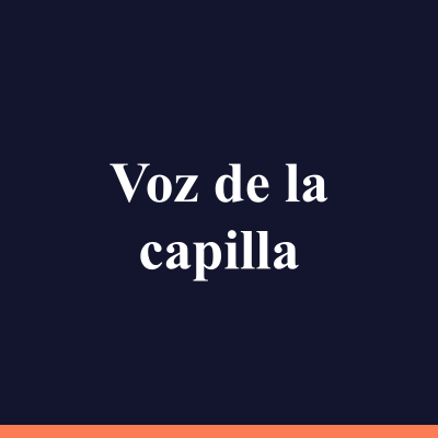 Voz de la capilla