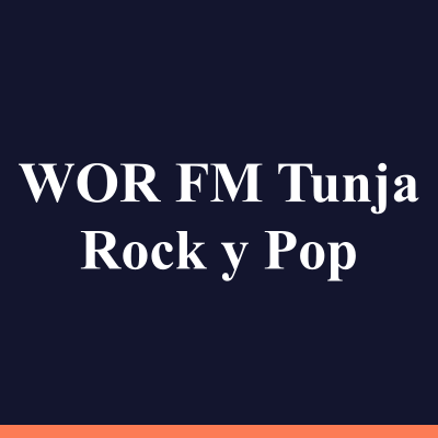 WOR FM Tunja Rock y Pop