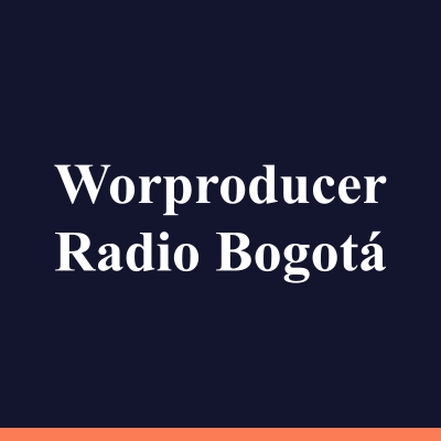 Worproducer Radio Bogotá